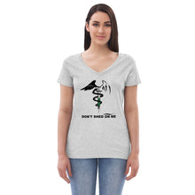 Load image into Gallery viewer, Don't Shed On Me Women’s V-Neck T-Shirt BLK TXT
