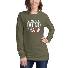 Load image into Gallery viewer, Do No Pharm Unisex Long Sleeve WHT TXT
