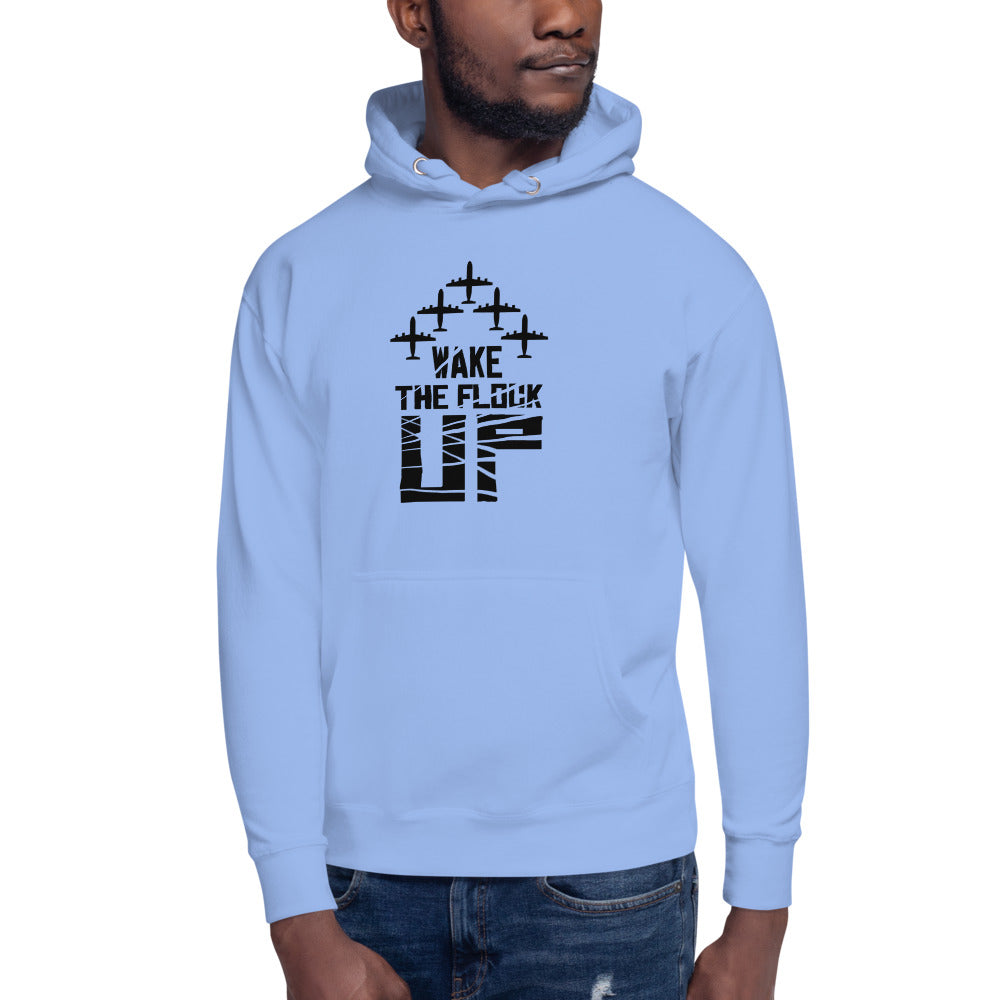 Wake The Flock Up Unisex Hoodie BLK TXT