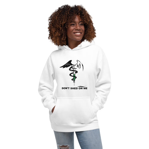 Don't Shed On Me Unisex Hoodie BLK TXT